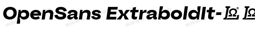 OpenSans ExtraboldIt字体转换